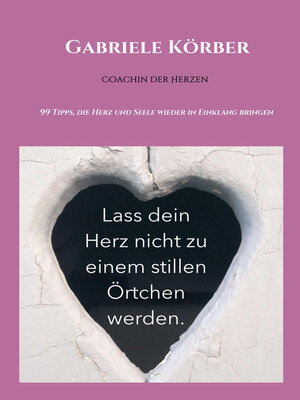 cover image of Lass dein Herz nicht zu einem stillen Örtchen werden
